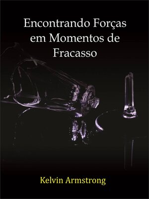 cover image of Encontrando Forças em Momentos de Fracasso